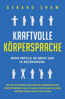 Kraftvolle Koerpersprache