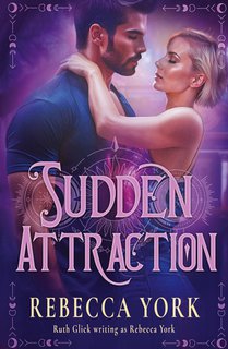 Sudden Attraction