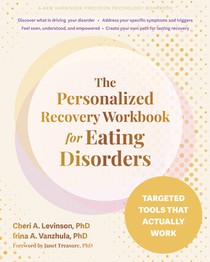 The Personalized Recovery Workbook for Eating Disorders