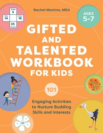 Gifted and Talented Workbook for Kids: 101 Engaging Activities to Nurture Budding Skills and Interests