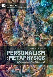 Burgos, J: Personalism and Metaphysics