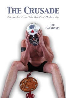 The Crusade: Chronicles From The Beast of Modern Day