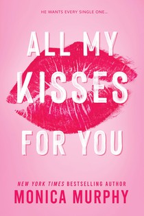 Murphy, M: All My Kisses for You