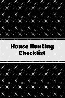 House Hunting Checklist
