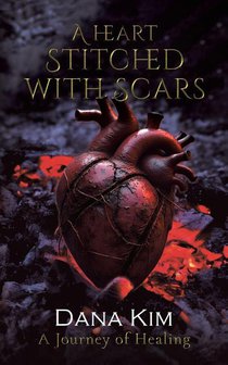 A Heart Stitched with Scars
