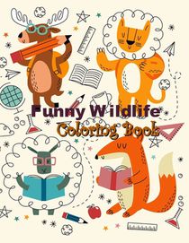 Funny Wildlife Coloring Book