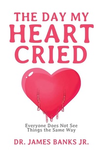 The Day My Heart Cried