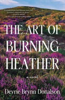 The Art of Burning Heather