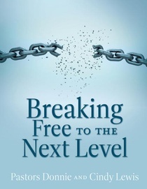 Lewis, P: Breaking Free to the Next Level