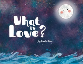 What is Love?