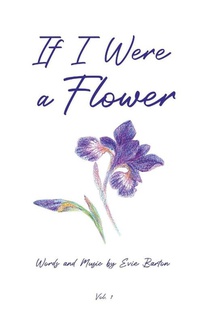 If I Were a Flower