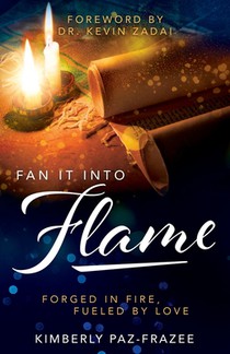 Fan It Into Flame: Forged in Fire Fueled by Love
