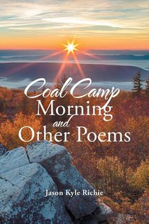Coal Camp Morning and Other Poems