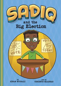 SADIQ & THE BIG ELECTION