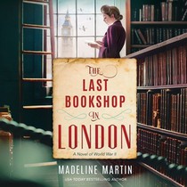 The Last Bookshop in London: A Novel of World War II
