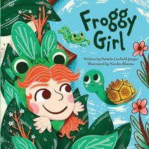 Garfield-Jaeger, P: Froggy Girl
