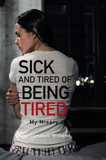Sick and Tired of Being Tired