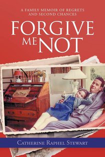 Forgive Me Not