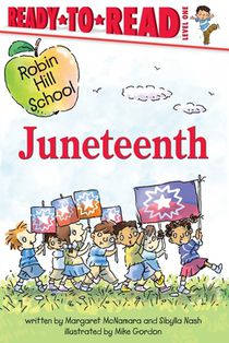 Juneteenth: Ready-To-Read Level 1