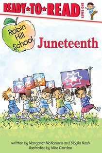 Juneteenth: Ready-To-Read Level 1