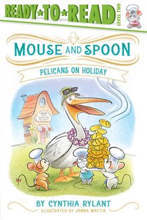 Pelicans on Holiday: Ready-To-Read Level 2