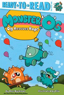 Og Rescues Bop!: Ready-To-Read Pre-Level 1