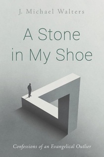 A Stone in My Shoe