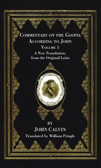Commentary on the Gospel According to John, Volume 1