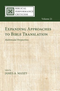 Expanding Approaches to Bible Translation