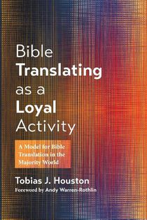 Bible Translating as a Loyal Activity