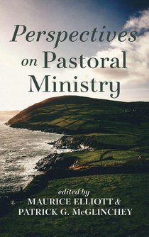 Perspectives on Pastoral Ministry