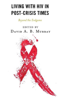 Living with HIV in Post-Crisis Times