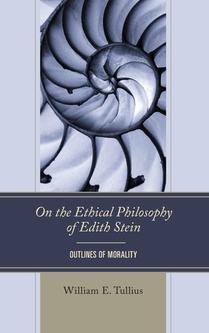 On the Ethical Philosophy of Edith Stein