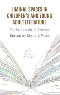 Liminal Spaces in Children’s and Young Adult Literature