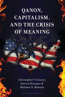 QAnon, Capitalism, and the Crisis of Meaning