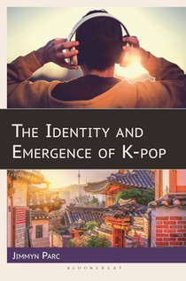 The Identity and Emergence of K-pop