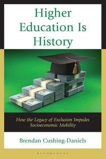Higher Education Is History