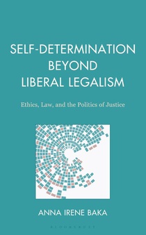 Self-Determination Beyond Liberal Legalism
