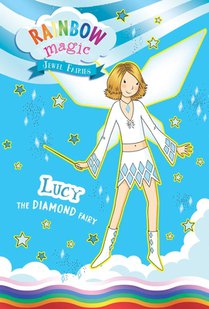 Rainbow Magic Jewel Fairies #7: Lucy the Diamond Fairy