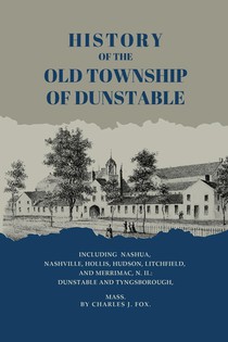 History of the Old Township of Dunstable