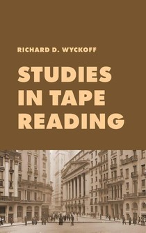 Studies in Tape Reading