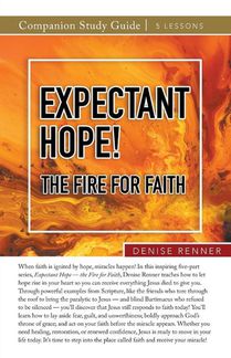 Expectant Hope - the Fire for Faith Study Guide