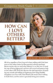 How Can I Love Others Better? Study Guide