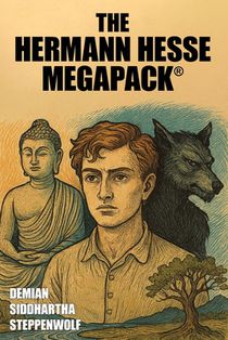 The Hermann Hesse MEGAPACK(R)