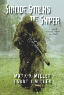 SUICIDE STALKS THE SNIPER