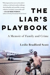 The Liar's Playbook: A Memoir of Family and Crime