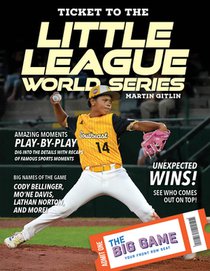 Ticket to the Little League World Series