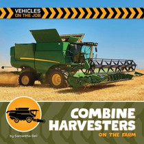 Combine Harvesters on the Farm