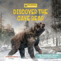 Discover the Cave Bear