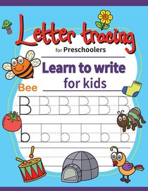Letter tracing for preschoolers: learn to write for kids, letter tracing book, kindergarten workbook, alphabet flash cards. Practice handwriting workb